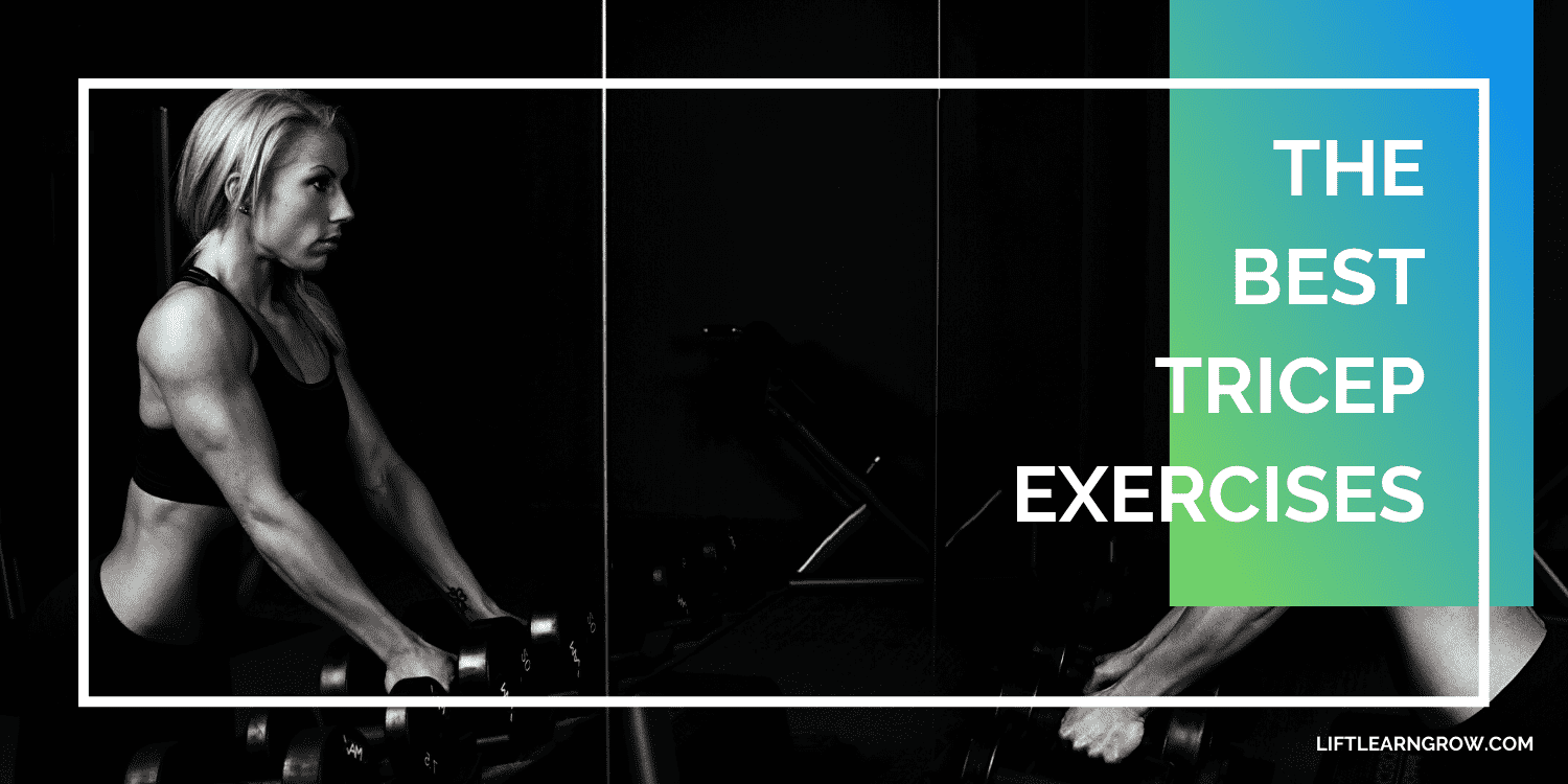 The 6 Best Triceps Exercises For Building Bigger Arms The 23 best tricep exercises for building big. the 6 best triceps exercises for