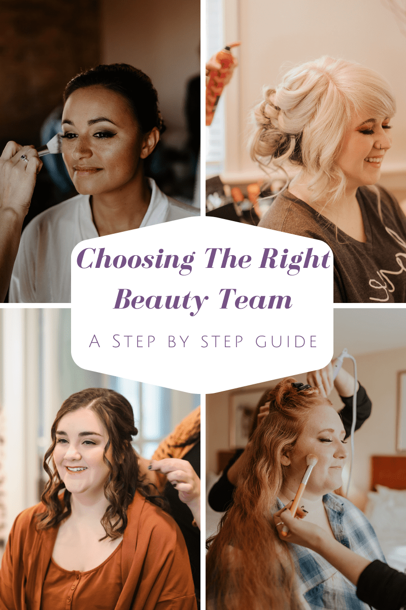 Choosing the Right Beauty Team: A Step-by-Step Guide