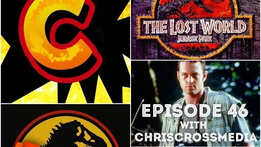 Site B: The Lost World & More w/ ChrisCrossMedia! - Episode 46 