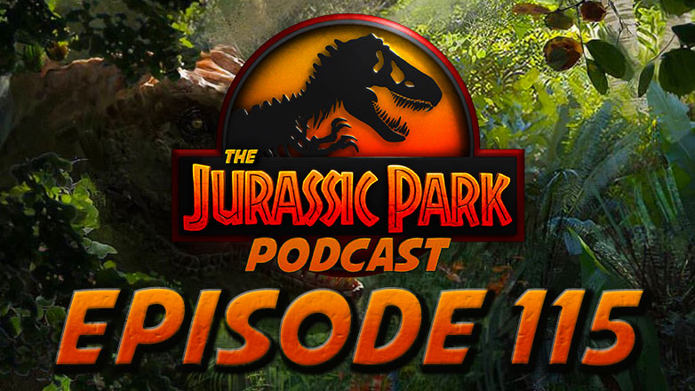 Extinction Level: Jurassic Park (Episode 6) & After Show + Jurassic World VRSE Review & Chaos Theories! - Episode 115