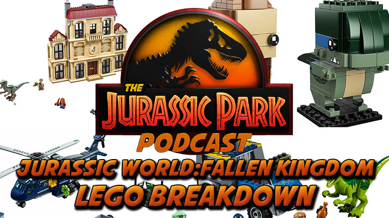 frakobling Beloved Kassér Bonus Episode: LEGO Jurassic World: Fallen Kingdom Breakdown! — The Jurassic  Park Podcast