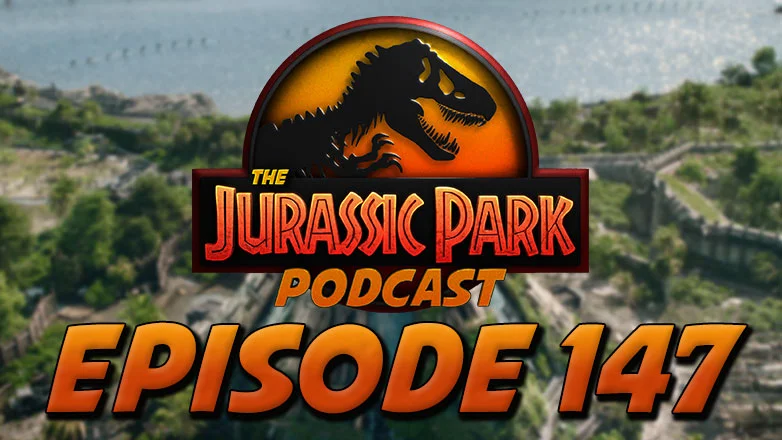 Extinction Level: Jurassic Park (Episode 21) &amp; After Show/Extinct Scenes!
