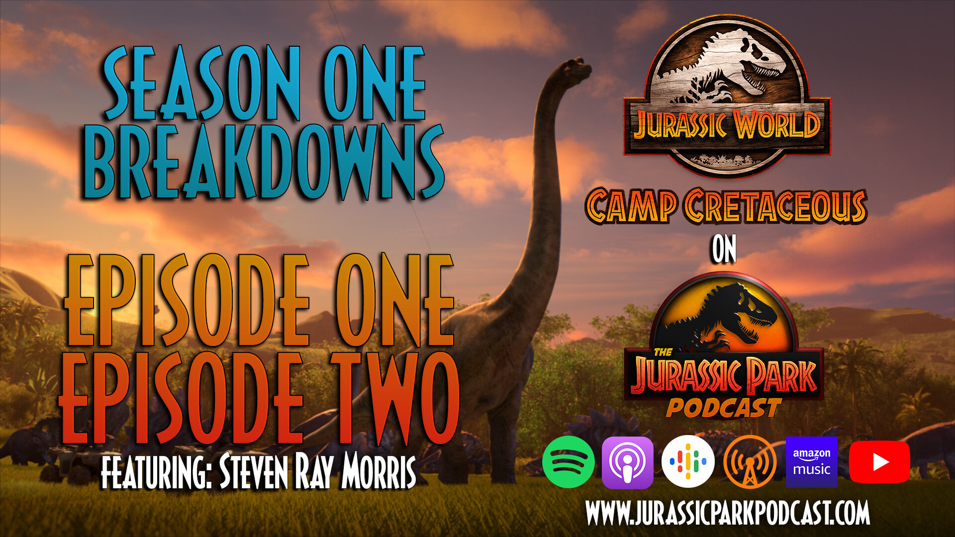 Jurassic World Camp Cretaceous | Episode ONE and TWO Breakdowns with Steven Ray Morris!