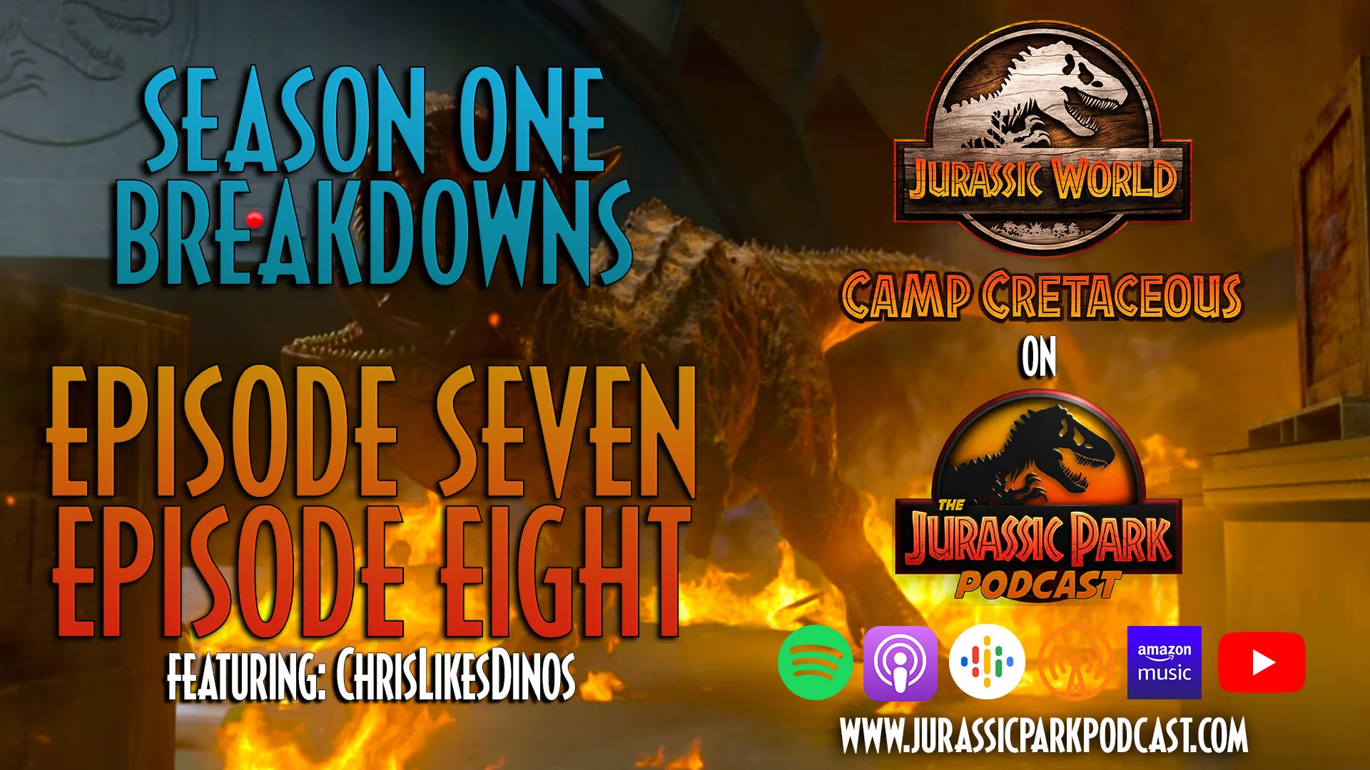 Jurassic World Camp Cretaceous | Episode SEVEN and EIGHT Breakdowns with @ChrisLikesDinos!