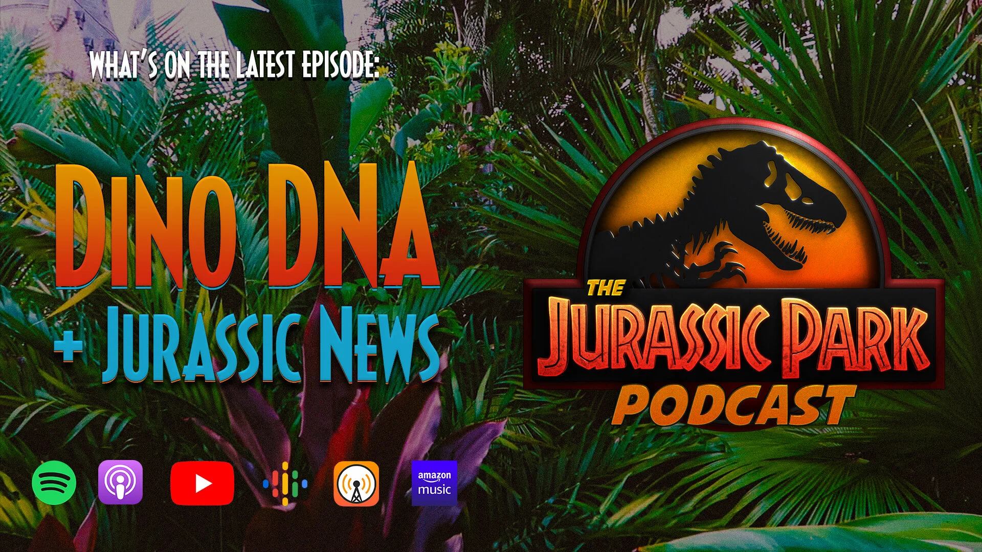 Dino DNA w/ Conor O'Keeffe - Featuring Tom Fishenden + Jurassic News - Camp Cretaceous Season 3 and Dominion Merch!