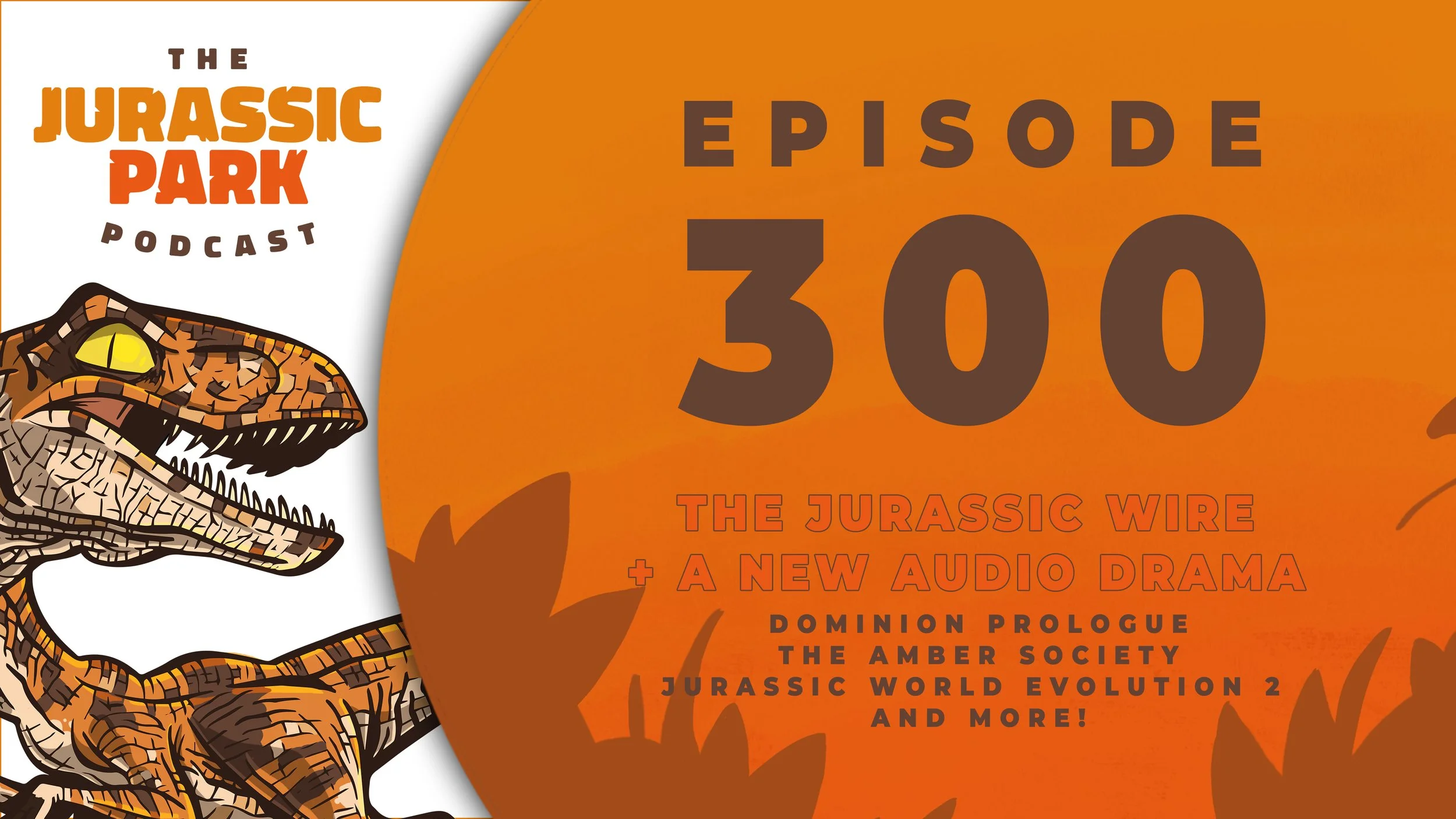 The Jurassic Wire - November 2021 - w/ Aaron Beyer | Jurassic World Dominion Prologue, The Amber Society, Jurassic World Evolution 2 and More! Episode 300!!