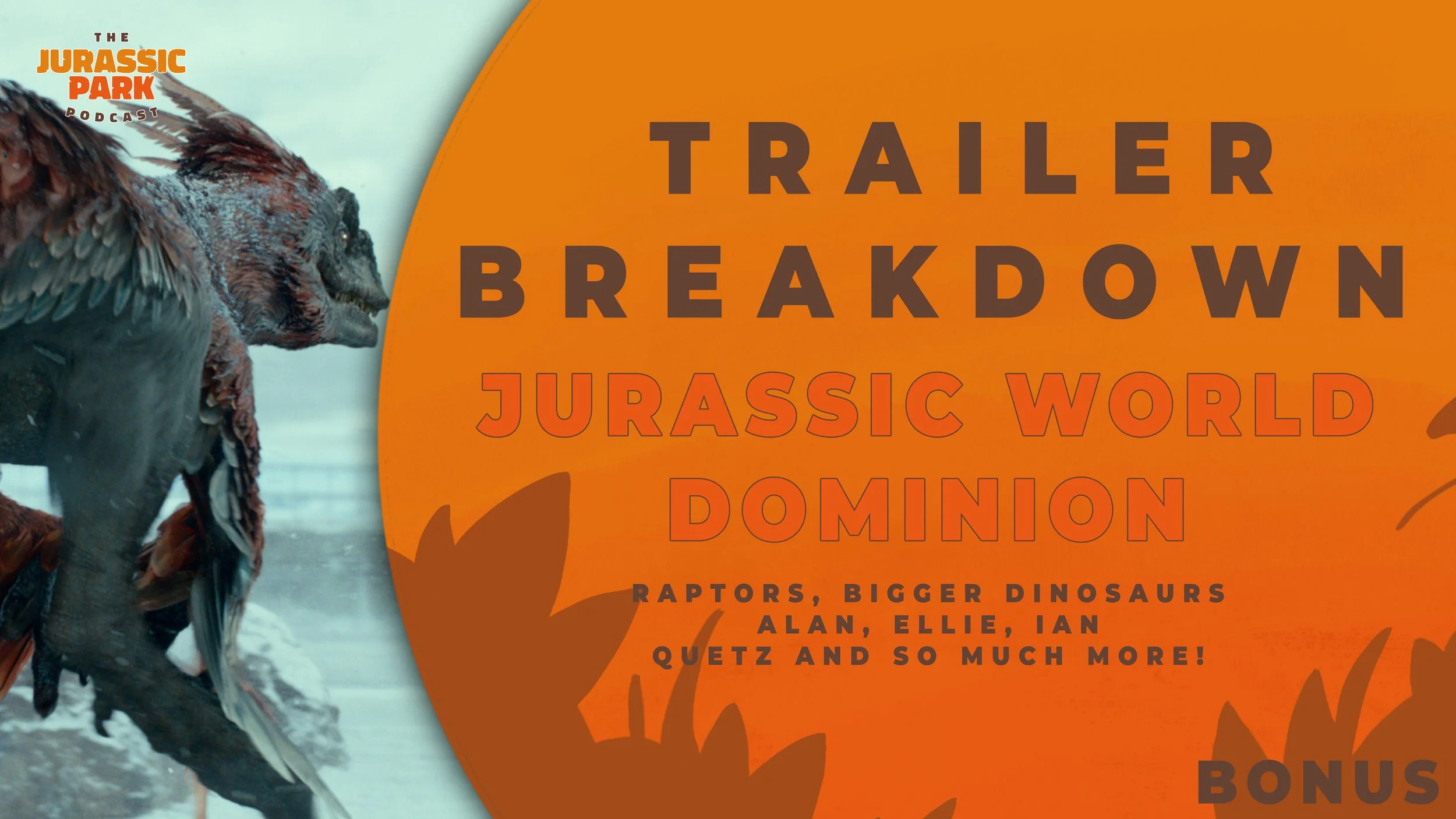 PODCAST: Jurassic World Dominion Trailer BREAKDOWN!