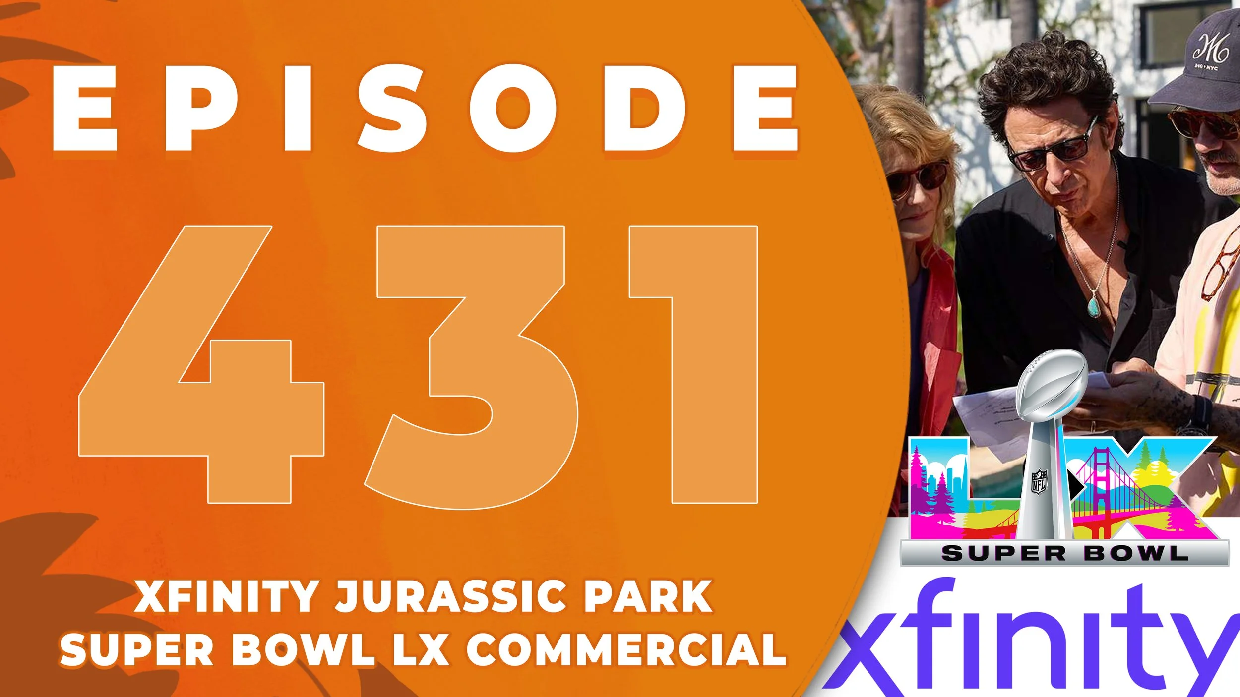 Xfinity Jurassic Park Super Bowl LX Commercial + the BTS, San Francisco event and more!