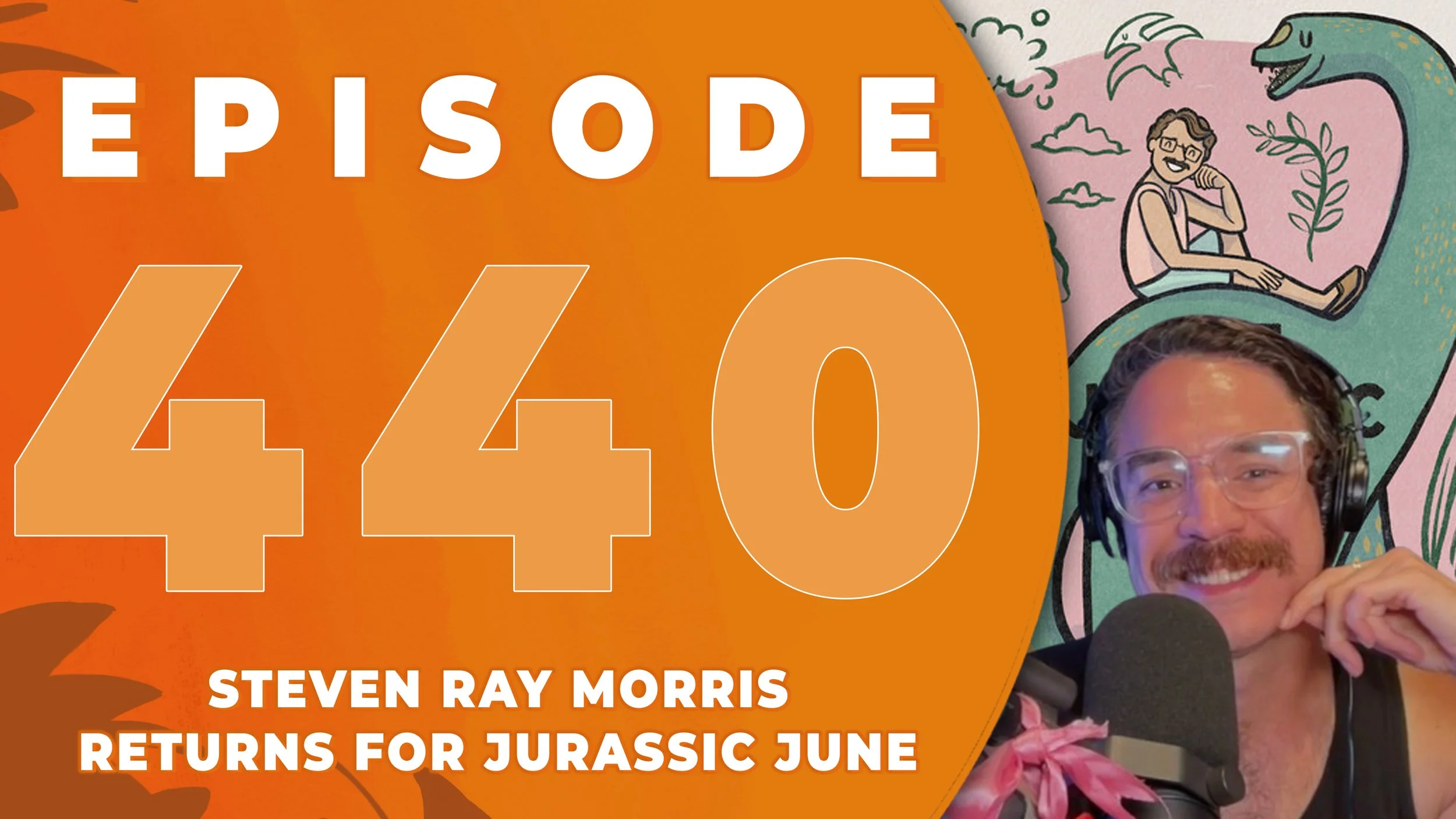 Steven Ray Morris of See Jurassic Right is BACK to catch up for Jurassic June! Spielberg, Retro Jurassic, Backrooms, Rebirth 2 and more!