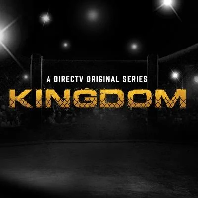 DIRECTV's Critically Acclaimed One Hour Drama "Kingdom"