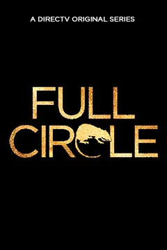 Full Circle - DIRECTV's low-budget mob drama 