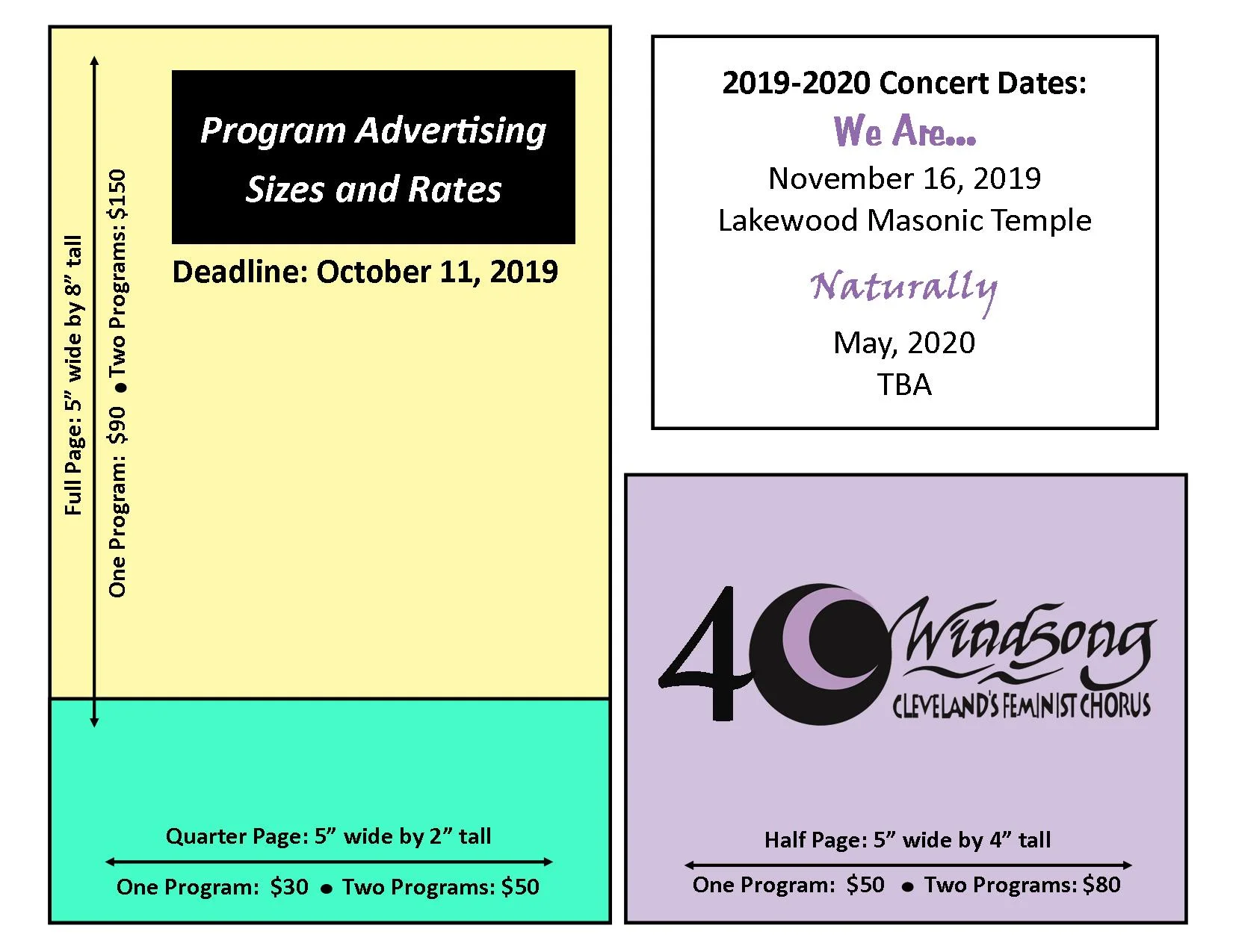 We would be honored to run your ad, message, or endorsement in our programs for this concert or the entire season, where it will be seen by about 300 audience members at each performance. We accept PayPal at windsongpaypal@gmail.com or you can mail a check or money order to our P.O. Box at 771212 Lakewood Oh 44107. Payments must be received by October 16, 2019 for your ad to appear in our program. Please email your ad to Amanda Strand by October 11 at mandyrae16@gmail.com . If you have questions or need help, please contact Amanda via email (preferred) or call 216-644-8023. Formats that we will accept are: .PDF, .TIF (300DPI or more, CMYK, not RGB), .EPS, or .JPG (300 DPI or more CMYK not RGB) if you scan a business card to email, make a High-Res scan, 600DPI or better so it can be enlarged. Submissions are due no later October 11, 2019.