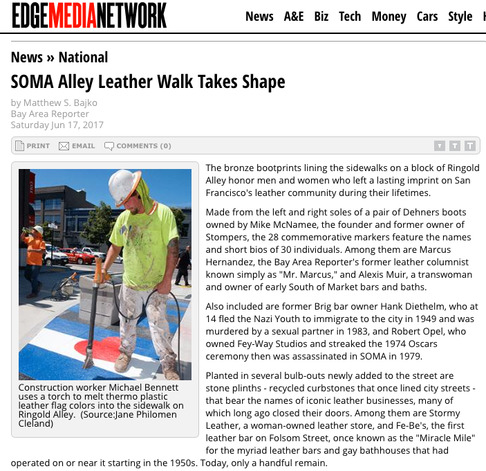 LEATHER MEMOIR INSTALLATION IS ALMOST FINISHED! June 21, 2017 – EDGE has written a wonderfully thorough article about the art installation currently underway at Ringold Alley. Learn more about the history of SF's leather culture as well as the " Leather Memoir " that Jeffrey Miller has been working on!