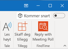 Viser Kommer Snart bryteren i Outlook båndet
