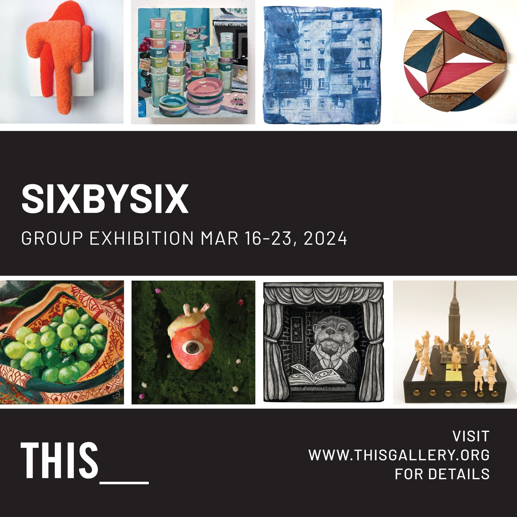 OPENING today from 1-4pm or explore and collect work online at thethisgallery.com. 

Join us for SIXBYSIX, an innovative group exhibition featuring over 70 artists and 152 unique 6x6-inch artworks. Crafted from diverse materials and unrestricted crea