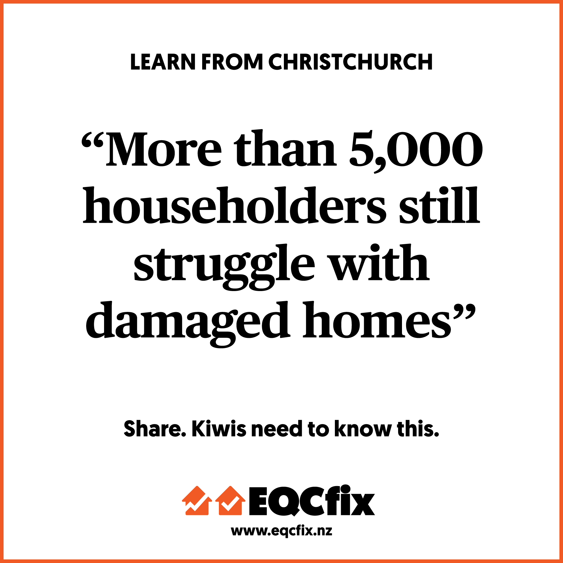 MORE THAN 5,000 HOUSEHOLDERS STILL STRUGGLE. THIS IS NOT OK.
