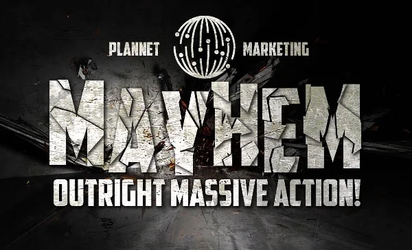 IT’S PLANNET MARKETING MAYHEM!