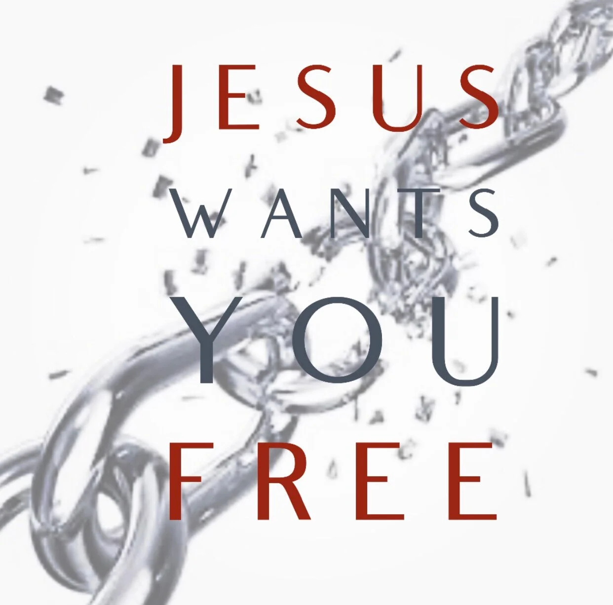 Jesus Wants You Free