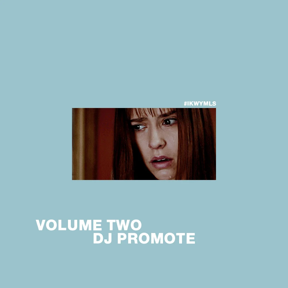 #IKWYMLS Vol. Two