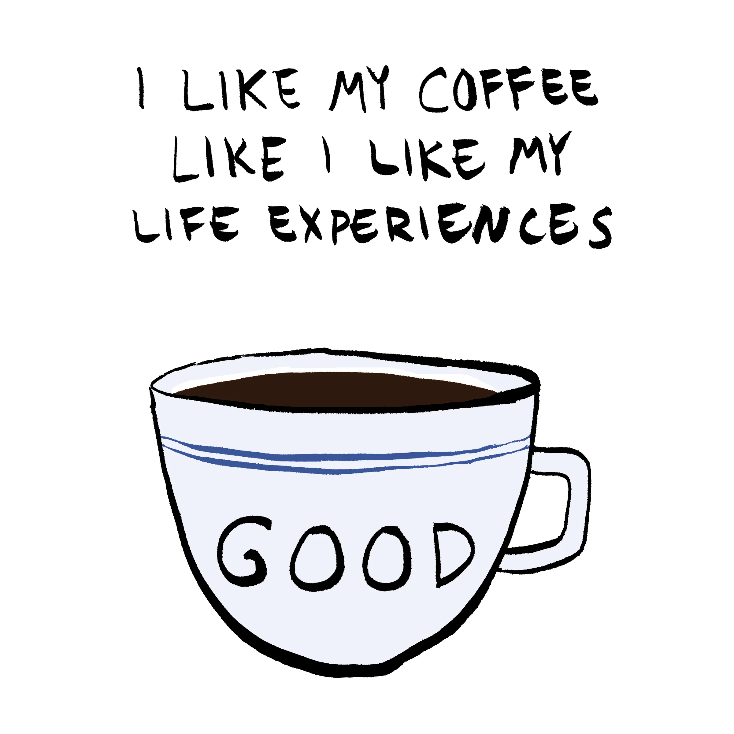 "Good"