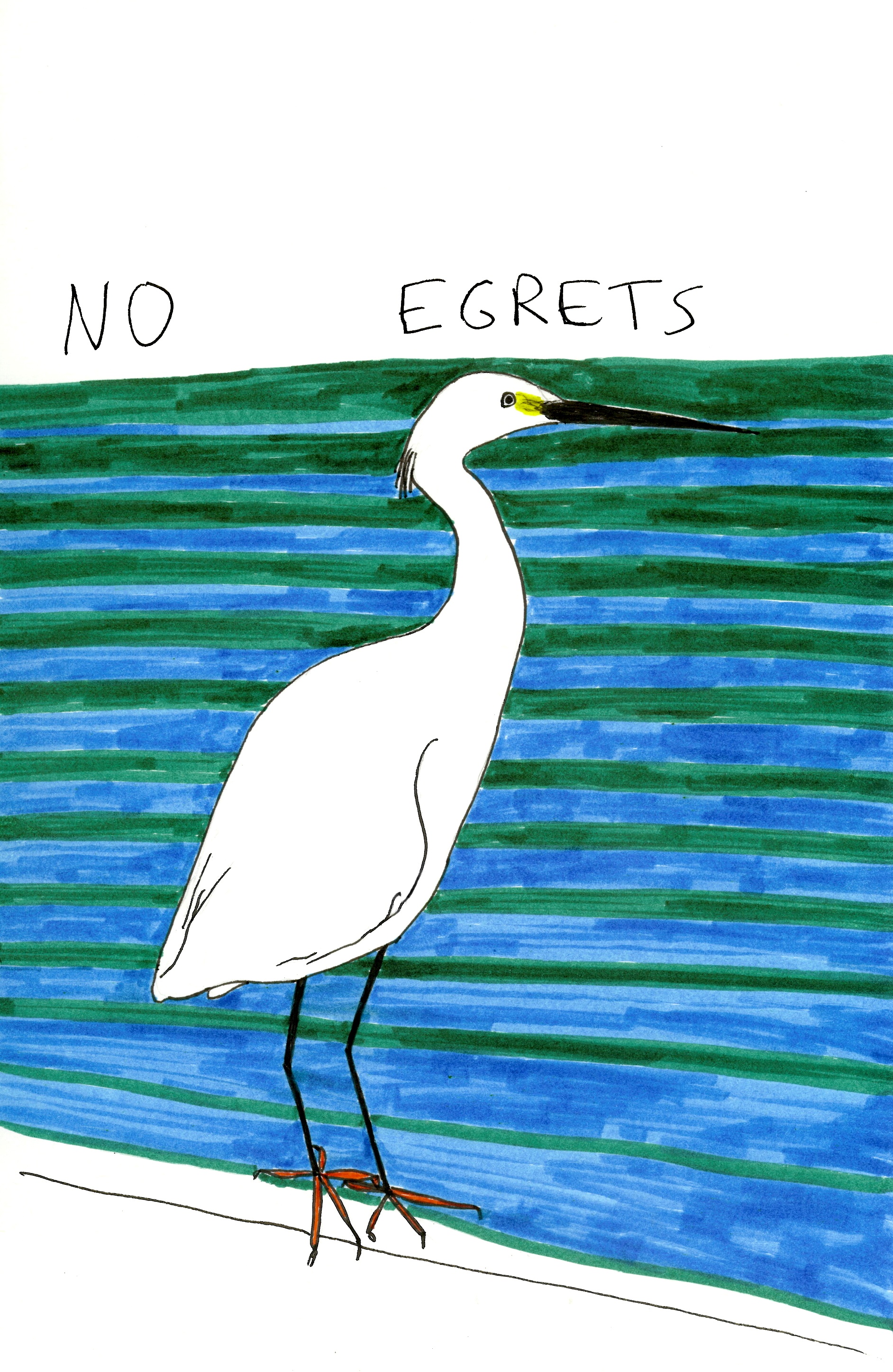 "No Egrets"