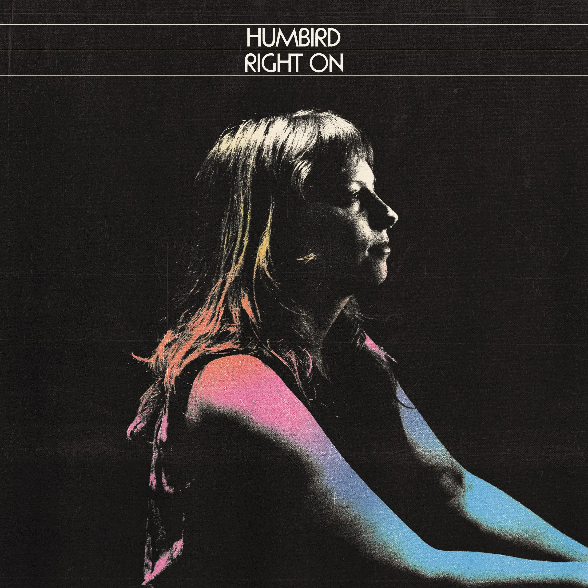 humbird - right on.jpg