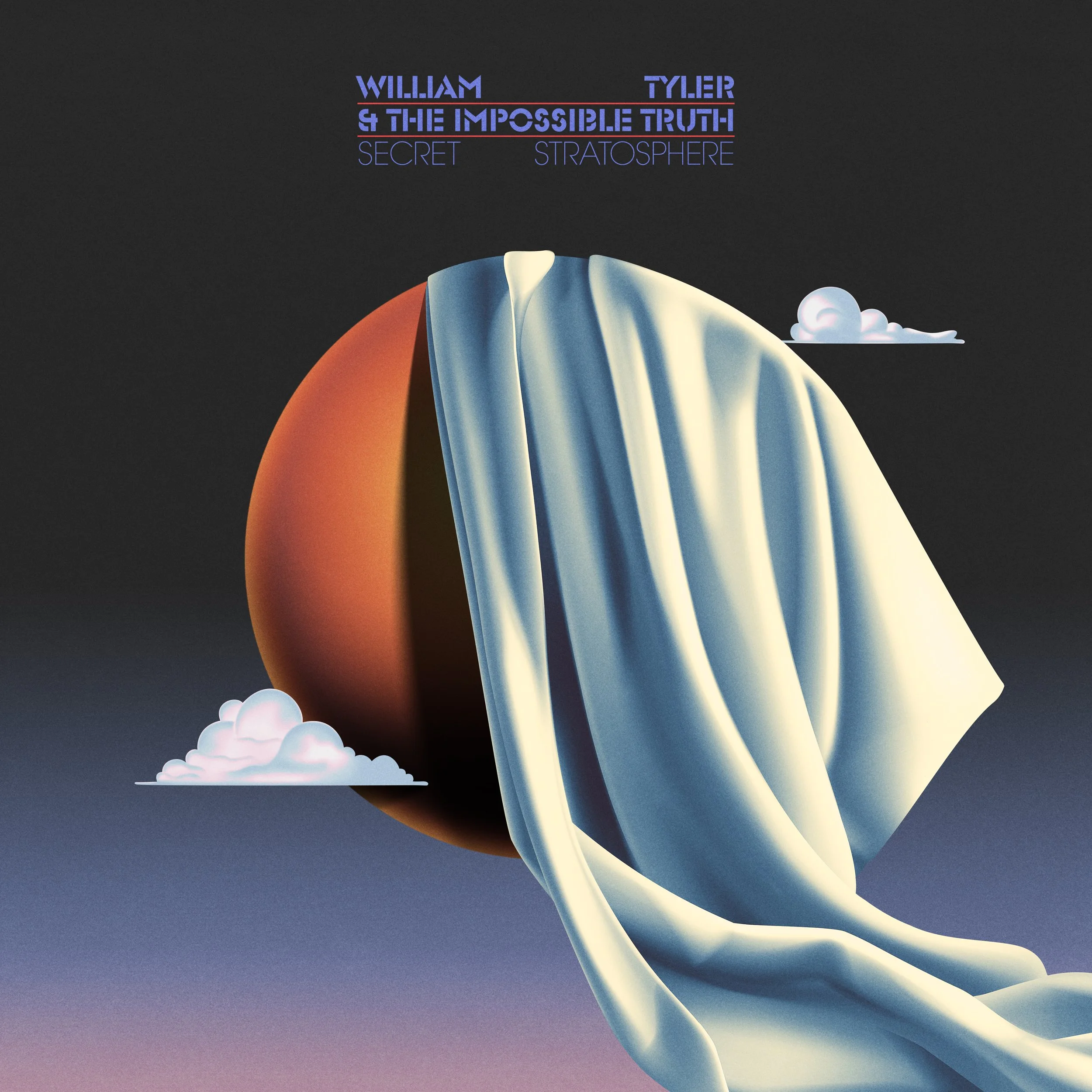 william tyler & the impossible truth - secret stratosphere.jpg