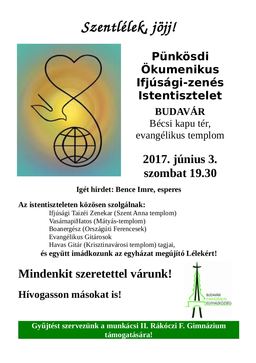 Pünkösd!- igazán ökumenikus ünnep! MIndenkit szeretetel várunk! Könyörögjünk a lelketlen világunkban a Lélek megújító ajándékáért!
