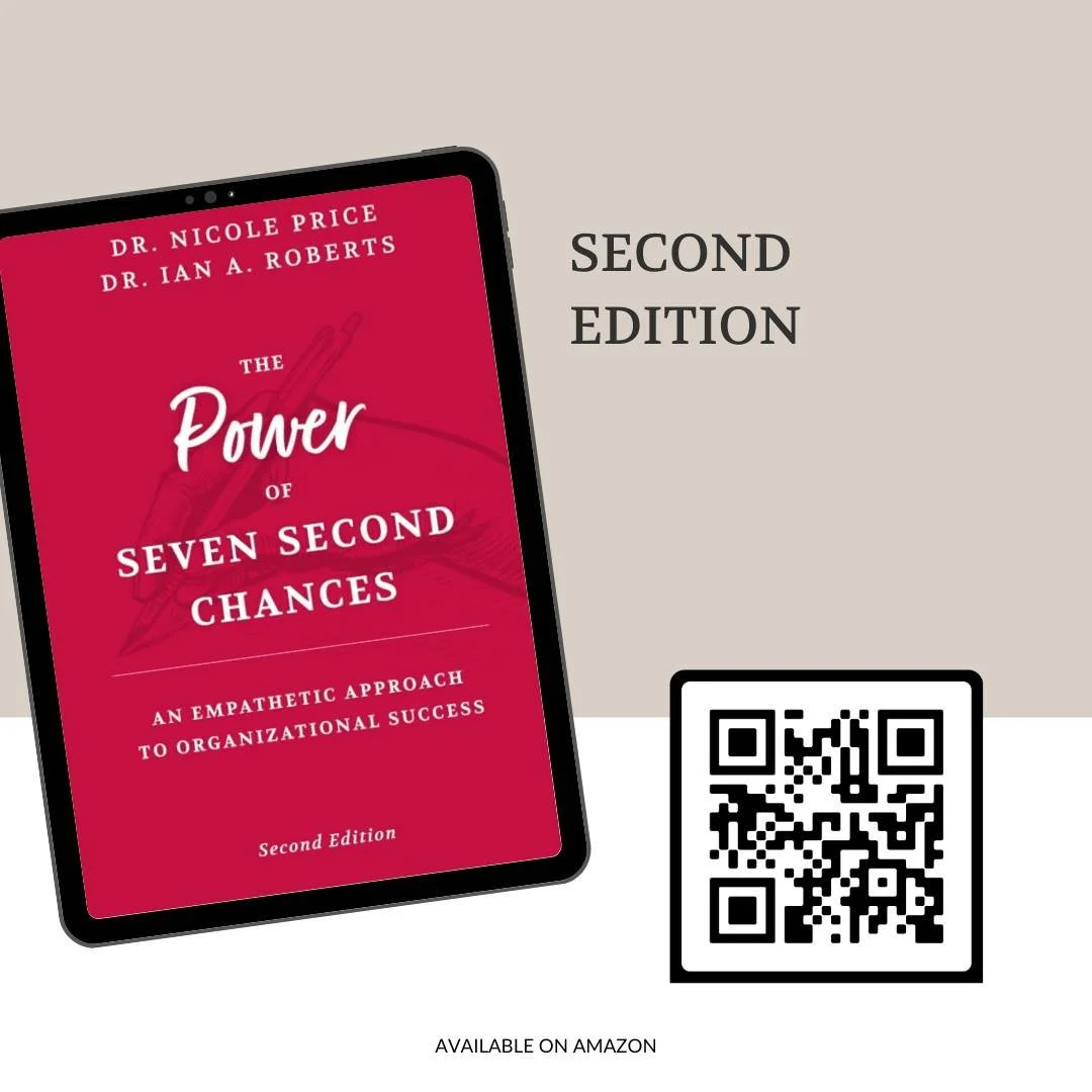 The Power of Seven Second Chances' is here to remind us that empathy transforms organizations. Co-written by Dr. Nicole Price and Dr. Ian Roberts, this book is a game-changer. Get your copy now! #EmpathyInLeadership #LeadershipSuccess