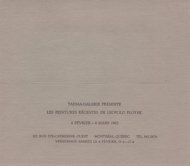 Yajima/Galerie, Montreal, Canada, 1982 (solo)
