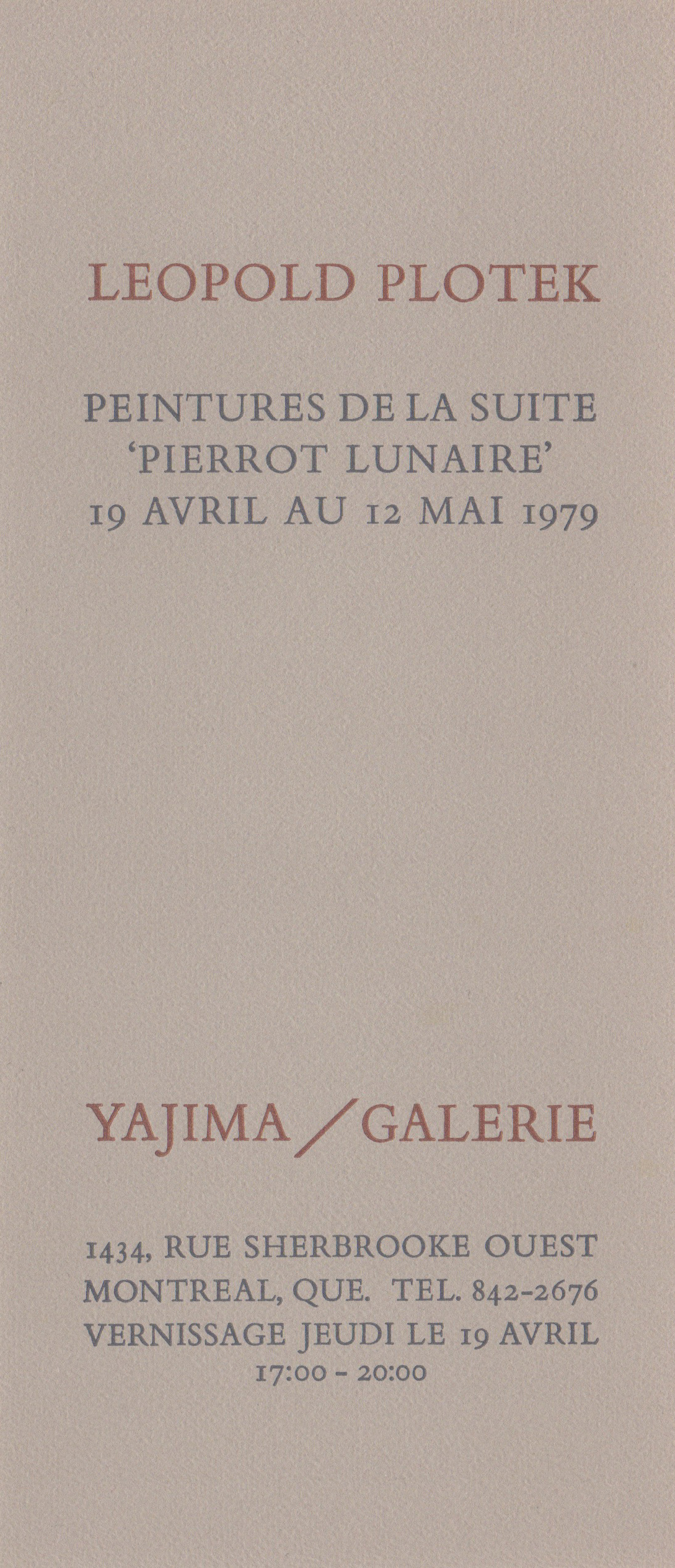 Yajima/Galerie, Montreal, Canada, 1979 (solo)