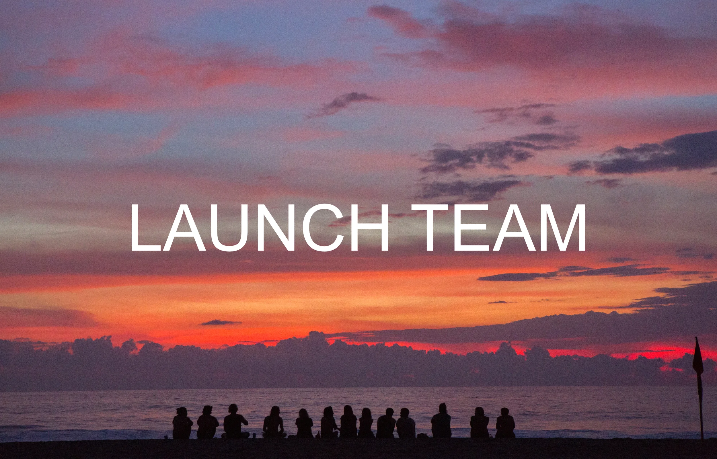 Launch Team Meeting