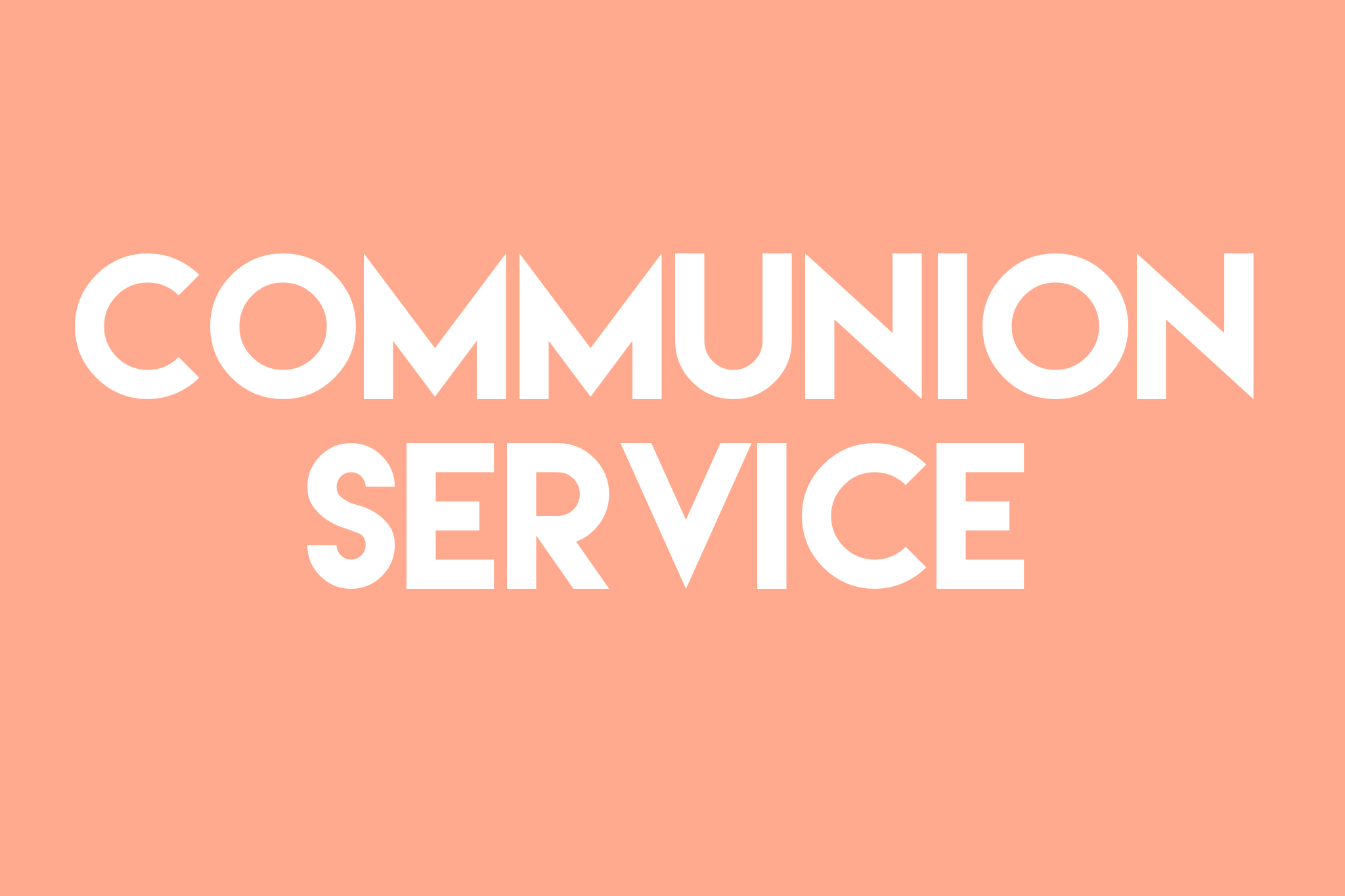 COMMUNION SERVICE