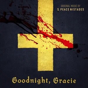 S. Peace Nistades - Goodnight Gracie
