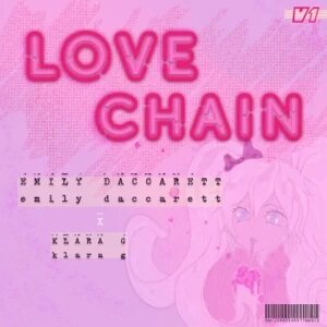 Emily Daccarett - Love Chain