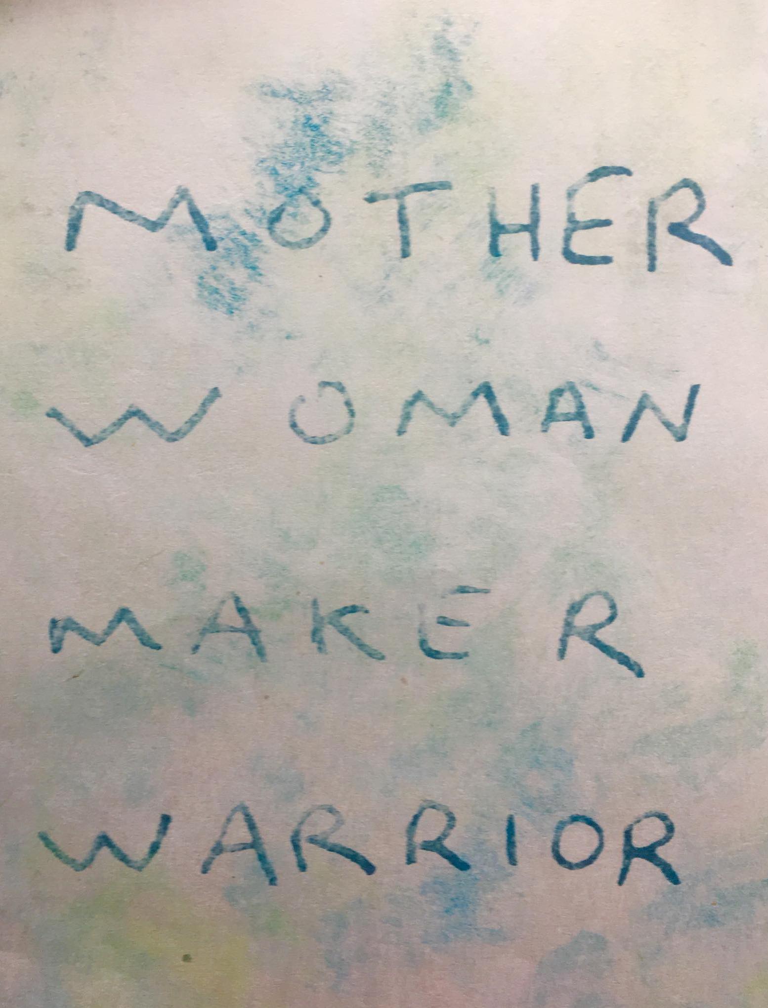 MotherWomanMakerWarrior.jpg