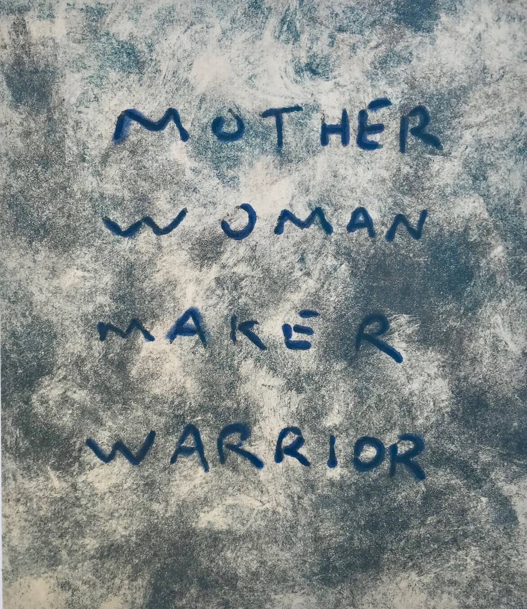 MotherWomanMakerWarrior 1.jpg