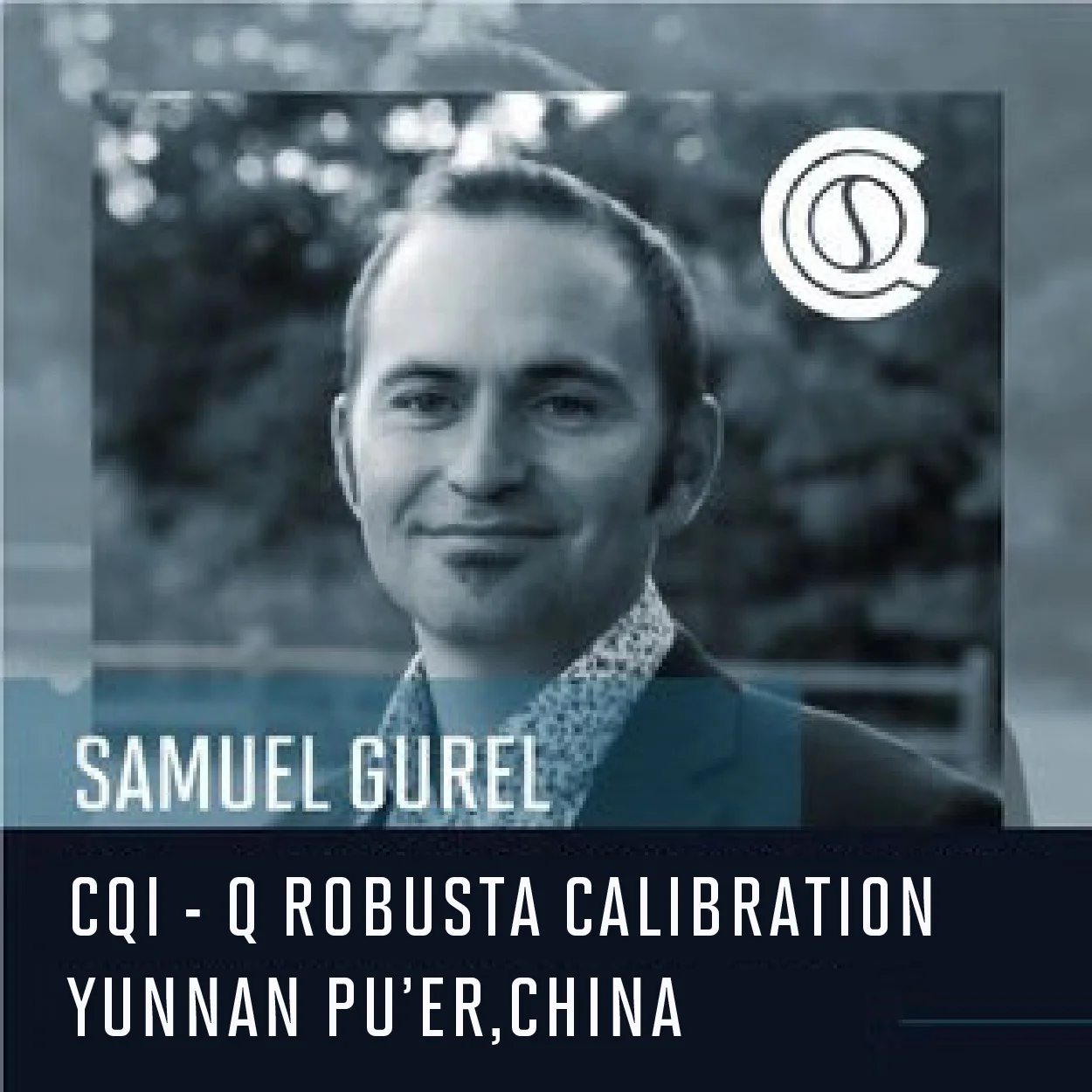 CQI R Grader 罗布斯塔咖啡质量品鉴师 校准
