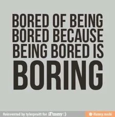 14067e581f2ae8857deae4a61d43af69--boring-people-funny-things.jpg