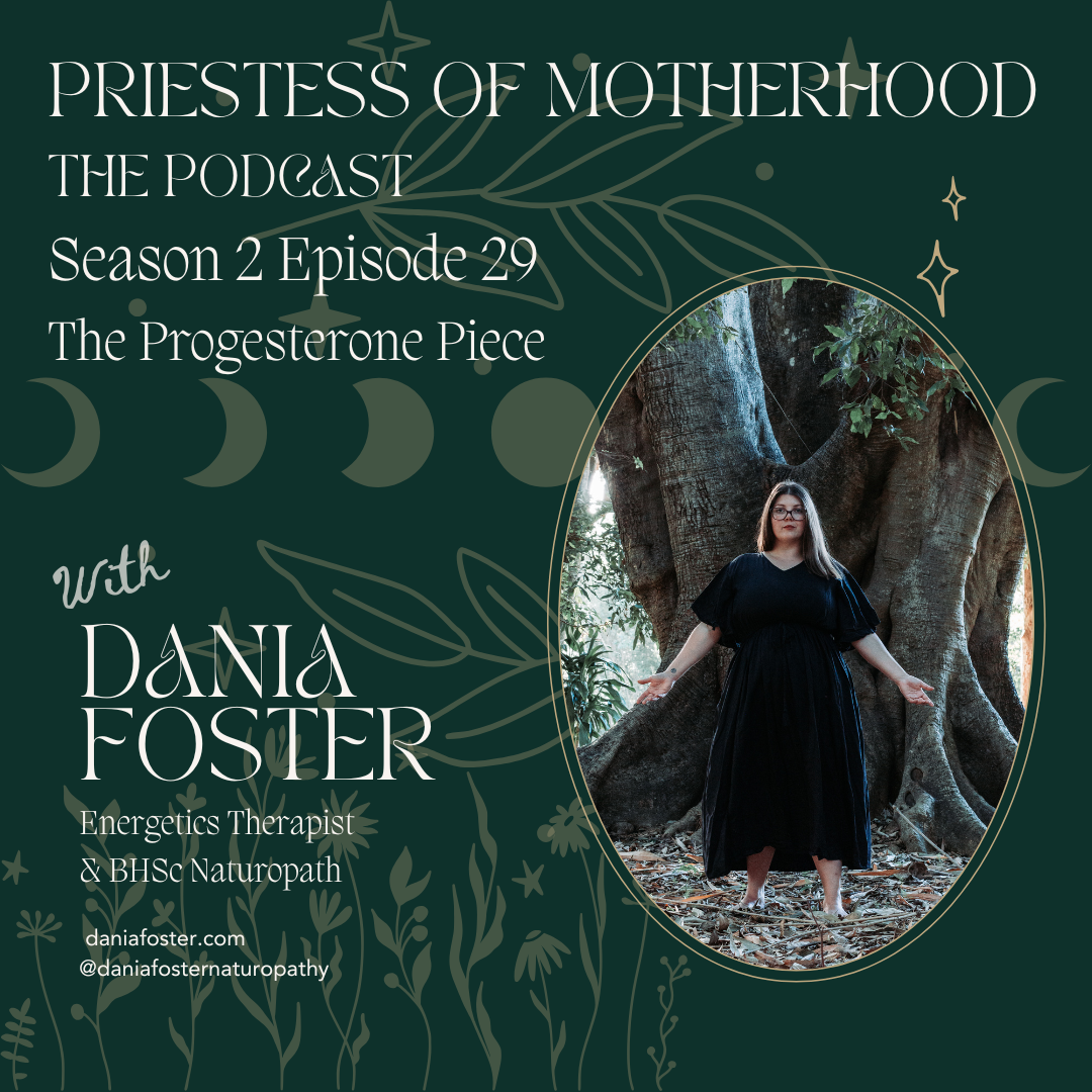 Episode 29: The Progesterone Piece - Reclaiming Your Sacred Cycle