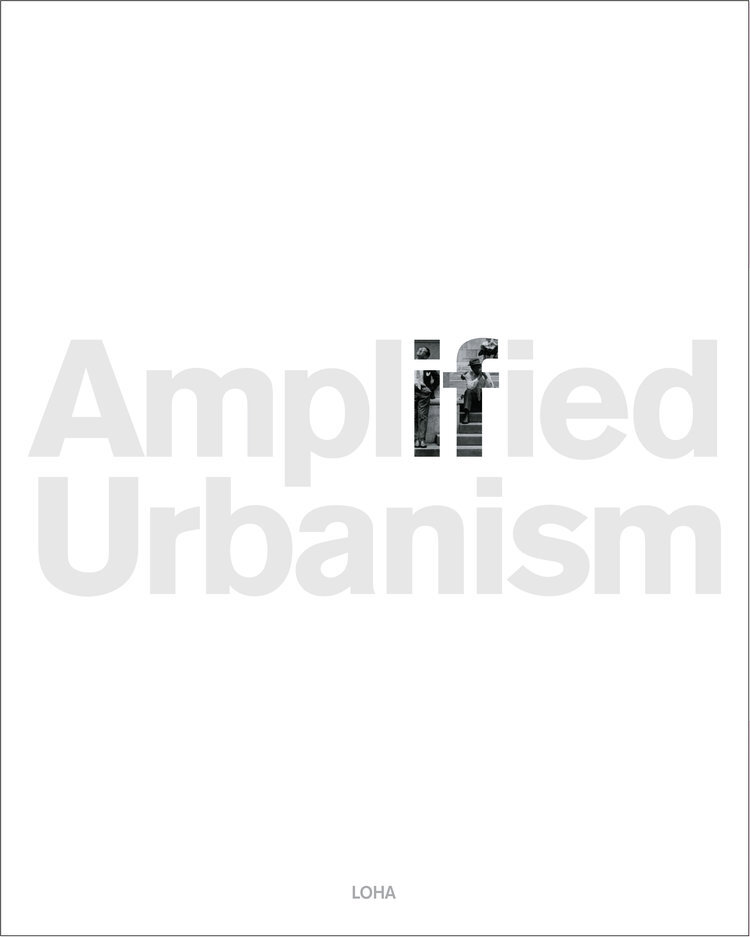 LOHA_Amplified_Urbanism_01.jpg