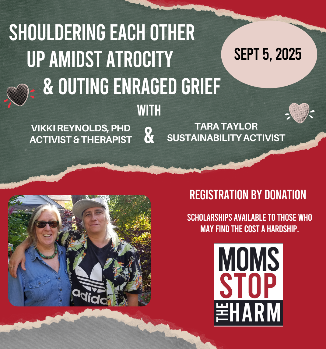 Shouldering Each Other Up Amidst Atrocity & Outing Enraged Grief