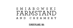 Smiarowski Farmstand and Creamery Sunderland, MA