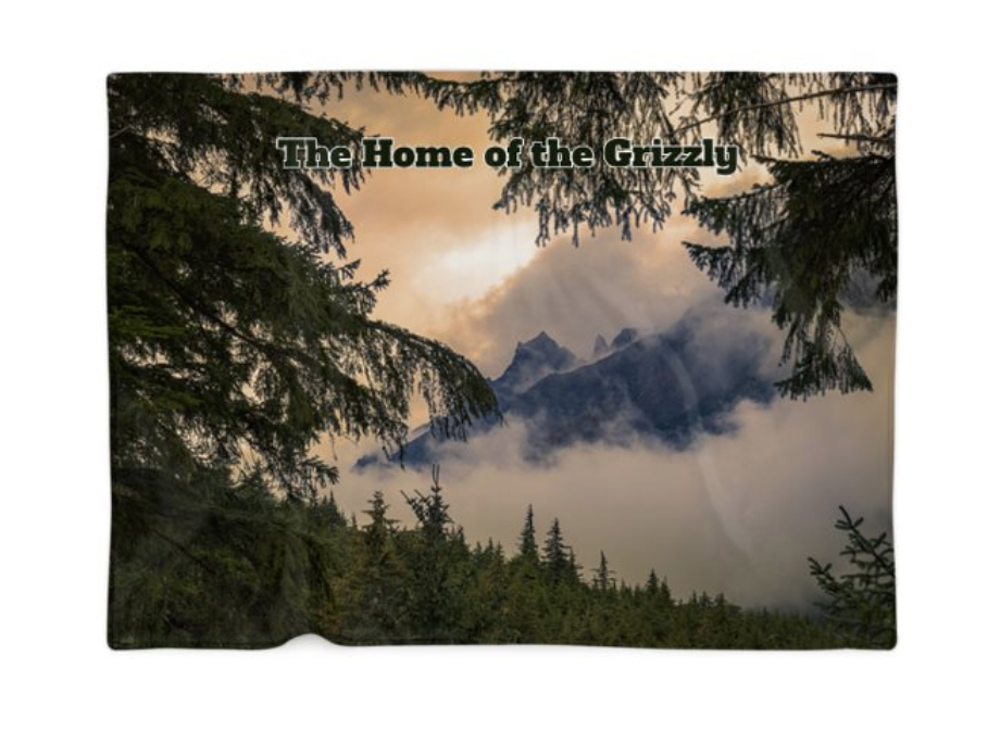 The Home of the Grizzly Bear Blanket