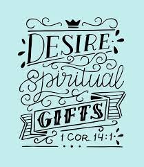 Bible Study - Spiritual Gifts- Session 4