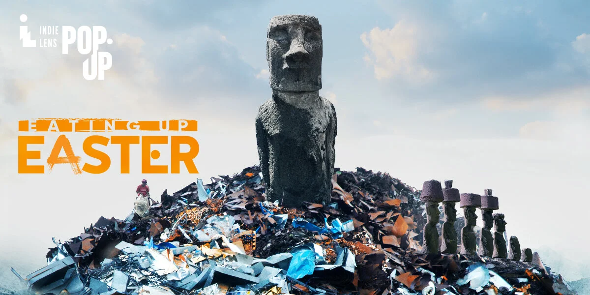 Indie Lens Pop-Up Presents: EATING UP EASTER