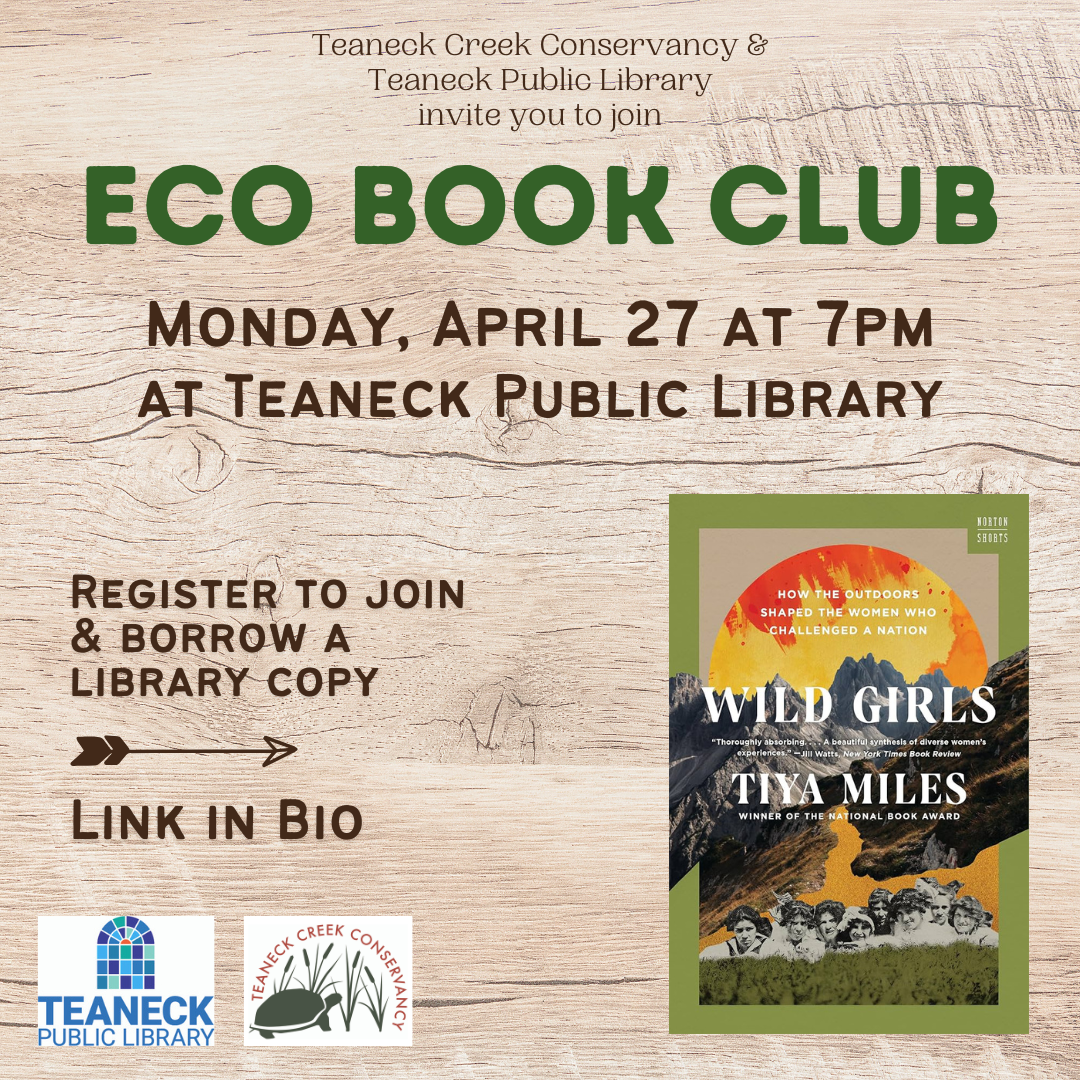 Eco Book Club: Wild Girls: How the Outdoors Shaped the Women Who Challenged a Nation by Tiya Alicia Miles