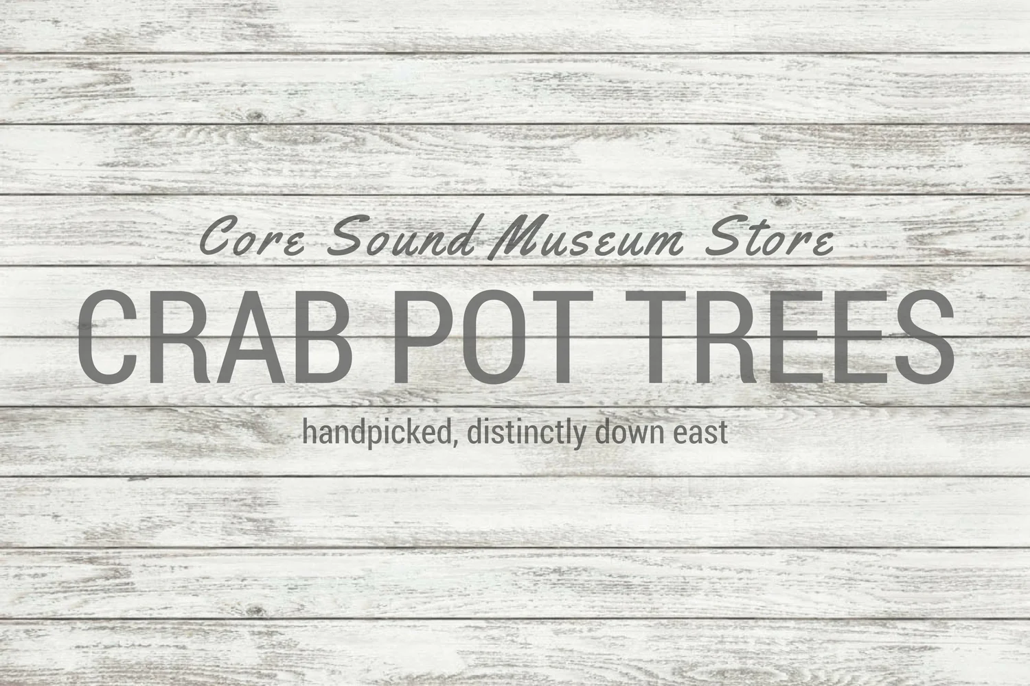 Core Sound Crab Pot Tree — Core Sound Waterfowl Museum & Heritage Center
