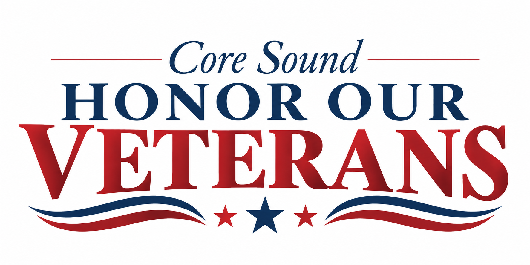 Core Sound Honor Our Veterans