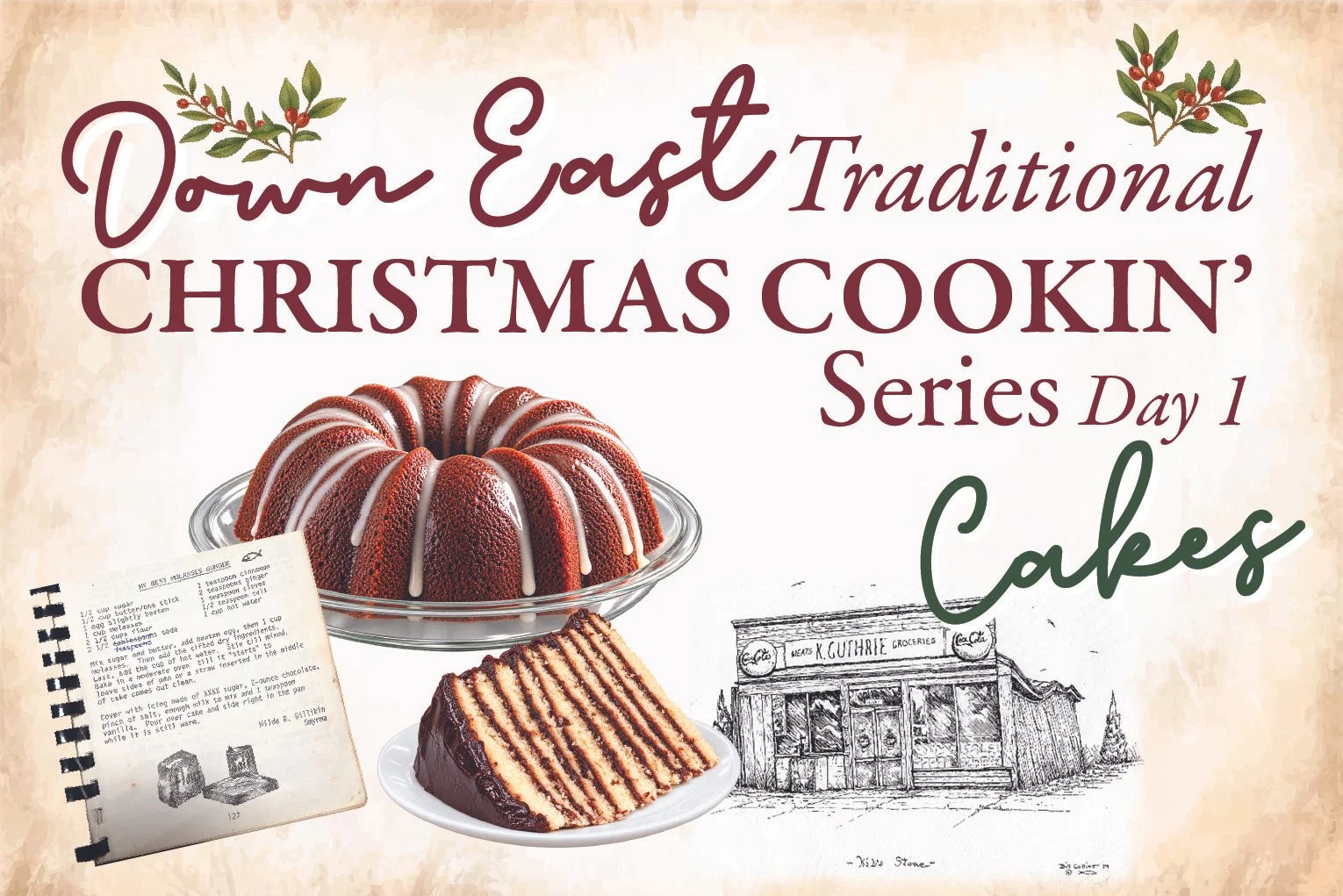 Down East Traditional Christmas Cookin' Series - Day 1 of 3